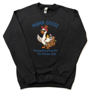 Mama Goose Sweatshirt