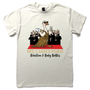 Red Carpet Mama T-Shirt
